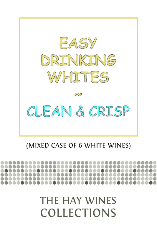 Easy Drinking CLEAN & CRISP White Wines by Hay Wines, mixed case of six easy drinking fine wines.